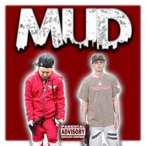 MUD (feat. GMEBE Bandz) (Explicit)