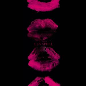 Luv Spell (feat. Heirmax Jordan & Luna The Blooma) (Explicit)