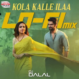 Kola Kalle Ilaa Lofi Mix (From "Varudu Kaavalenu")