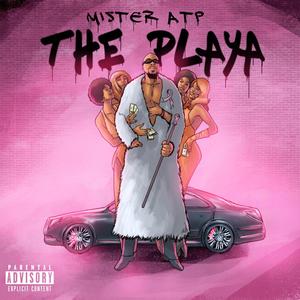 The Playa (Explicit)