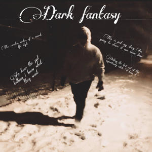 Dark Fantasy (Explicit)