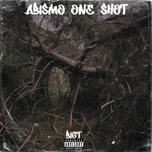 Abismo One Shot (Explicit)