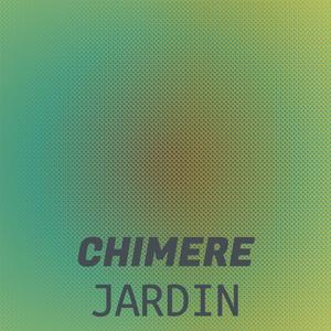 Chimere Jardin