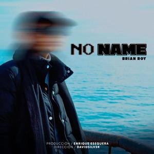 No name (feat. Esequera) [Explicit]