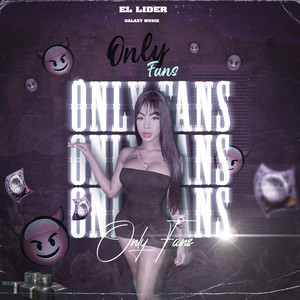 Only Fans (Explicit)