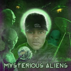 Mysterious Aliens (Explicit)