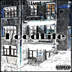 HoodLife (feat. Fukkyou)