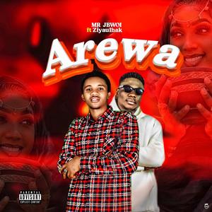 AREWA (feat. Ziyaulhak) [Explicit]