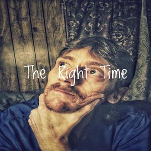 The Right Time