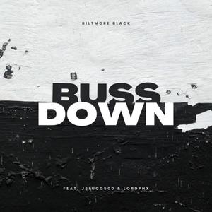 Buss Down (feat. Jslugg500 & LordPHX) (Explicit)
