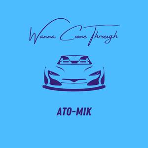 Wanna Come Through (Explicit)