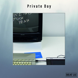 Private Day Beat 22 (Explicit)