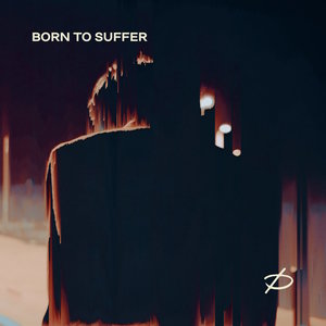 Born to Suffer