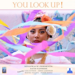 You Look Up!(feat. Lisa Gutkin, Abbie Gardner, Wayne Fugate & Peter Hayes)
