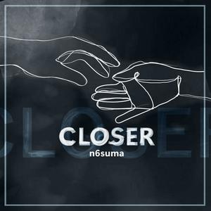 Closer