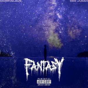 fantasy (feat. CEO Judah) [Explicit]