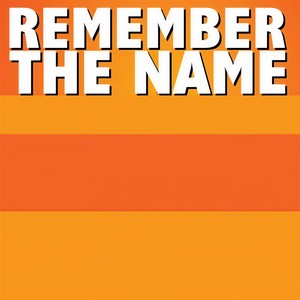 Remember the Name - Single