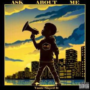 Ask About Me (Explicit)