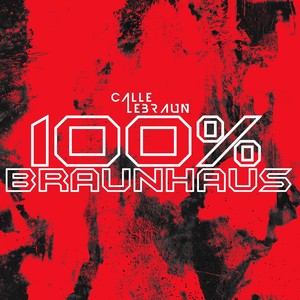 100% Braunhaus (Explicit)