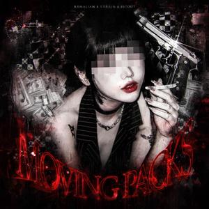 RXMALIAN - MOVING PACKS (Explicit)