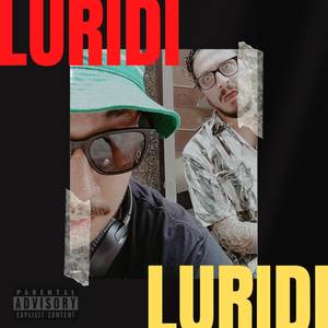 Luridi (Explicit)