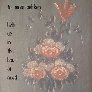 Help Us in the Hour of Need