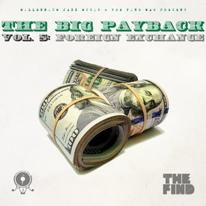 The Big Payback, Vol. 5: Foreign Exchange