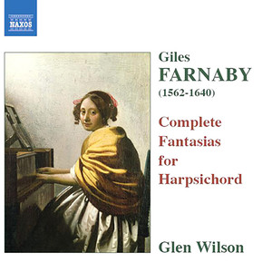 FARNABY: Harpsichord Fantasias (Complete)