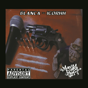 Blanca (Explicit)