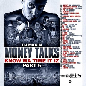 Money Talks. Know Wa Time It Iz : Part 5 (Explicit)