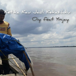 Ketika Kau Jadi Kekasihku