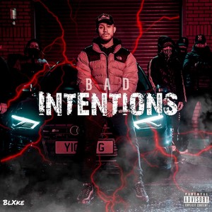 Bad Intentions (Explicit)