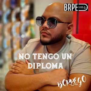 No Tengo Un Diploma