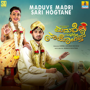 Maduve Madri Sari Hogtane (Original Motion Picture Soundtrack)