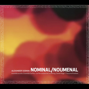 Alexander Sigman: Nominal/Noumenal