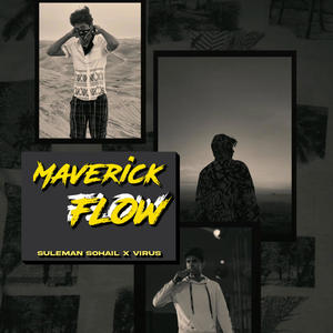 MAVERICK FLOW (feat. VIRUS BEATZ) (Explicit)