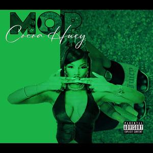 MOP (Cocoa's Cut) [Explicit]