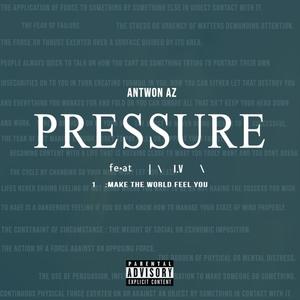 Pressure(feat. I.V) (Explicit)