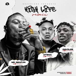 High Life(feat. Otega & Davolee) (Explicit)
