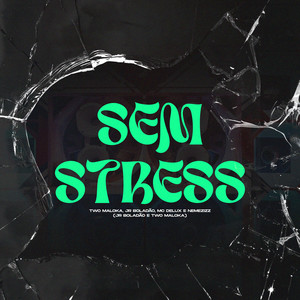 Sem Stress (Explicit)