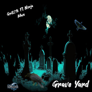 Grave Yard (Explicit)
