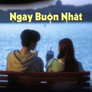 Ngày Buồn Nhất (Remix)
