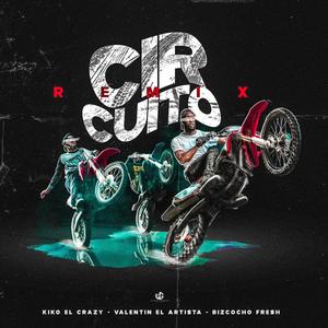 Circuito (feat. Kiko El Crazy & Bizcocho Fresh) [Explicit]