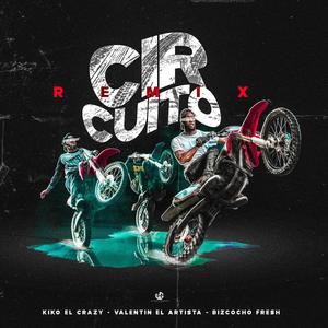 Circuito(feat. Kiko El Crazy & Bizcocho Fresh) (Explicit)