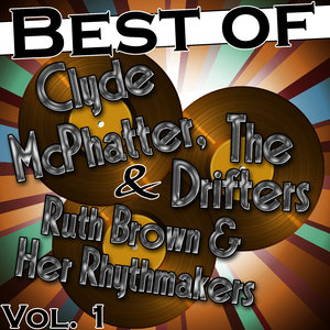 Best of Clyde Mcphatter & The Drifters, Vol. 1