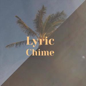 Lyric Chime