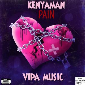 PAIN (feat. Kenyaman) [Explicit]