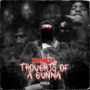 Thoughts Of A Gunna (Explicit)