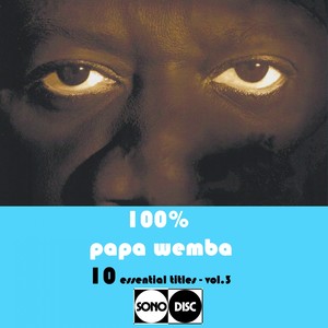 100% Papa Wemba Vol.3 (10 Essential Titles)