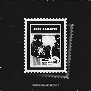 Go Hard (Explicit)